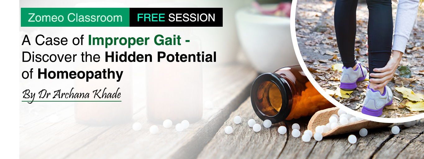 A Case of Improper Gait - Discover the Hidden Potential of Homeopathy