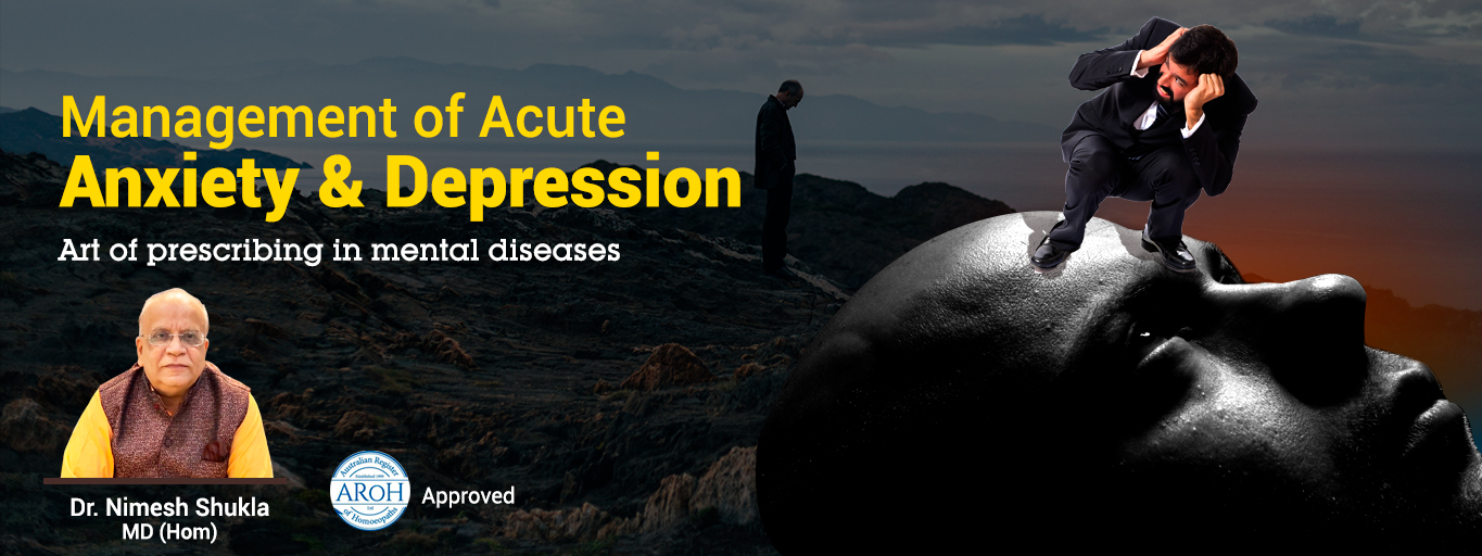 Management of Acute Anxiety & Depression