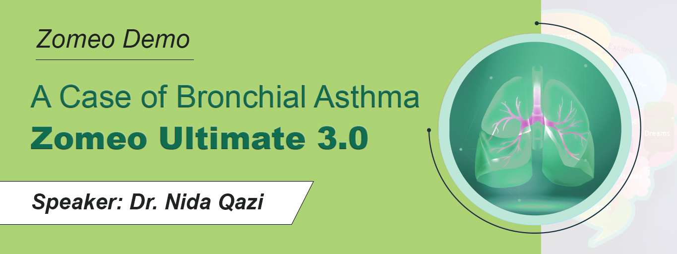 A Case of Bronchial Asthma - Zomeo Ultimate 3.0