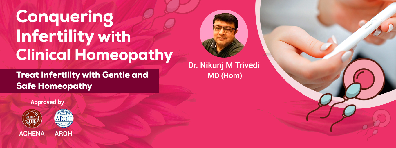 Conquering Infertility With Clinical Homeopathy
