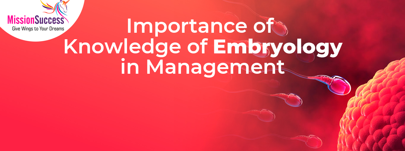 Mission Success: Importance of knowledge of embryology in management of case in homoeopathic practice