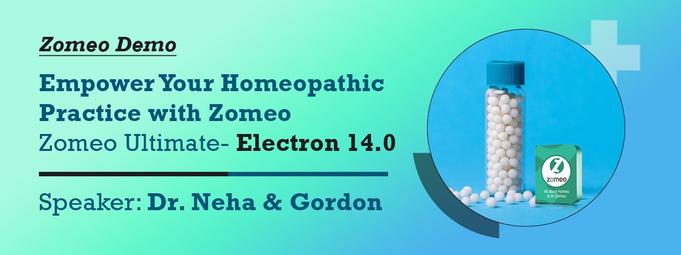 Empower Your Homeopathic Practice with Zomeo- Zomeo Ultimate Electron 14.0