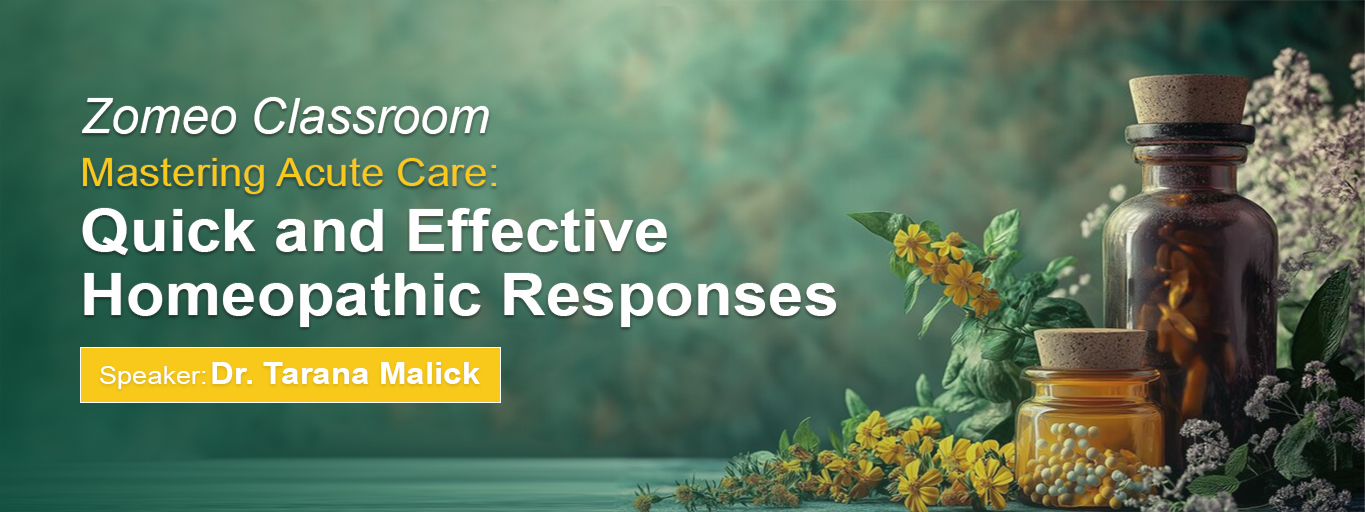 Mastering Acute Care: Quick and Effective Homeopathic Responses