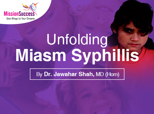 Mission Success: Unfolding Miasms - Syphillis