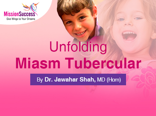 Mission Success: Unfolding Miasms - Tubercular