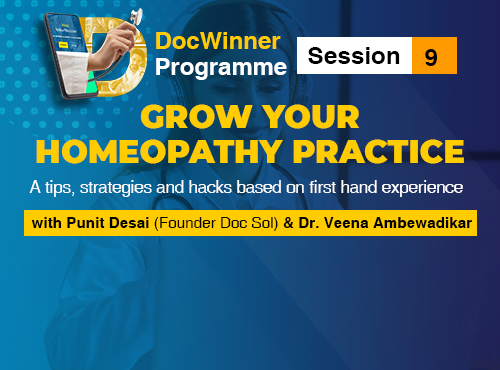 DocWinner Programme Session 9: Grow your Homeopathy Practice - 2