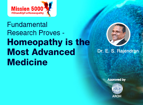 Fundamental Research Proves - Homeopathy is the Most Advanced Medicine