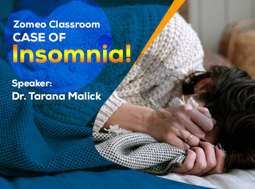 A Case of INSOMNIA : Zomeo Classroom