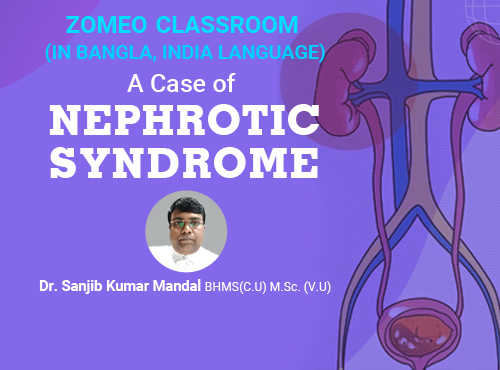 Case Perceiving - Nephrotic Syndrome (In Bangla, India Language)