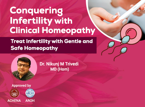 Conquering Infertility With Clinical Homeopathy