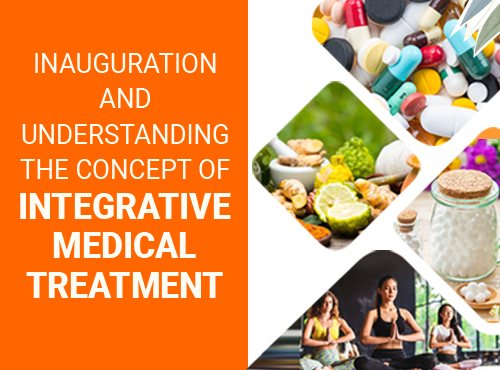 Day 1: Inauguration and Understanding the Concept of Integrative Medical Treatment
