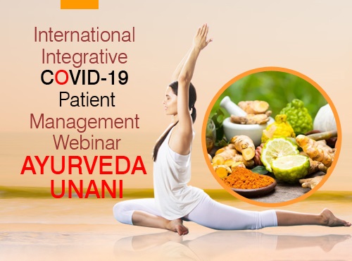 Day 3: International Integrative COVID-19 Patient Management Webinar: Ayurveda & Unani