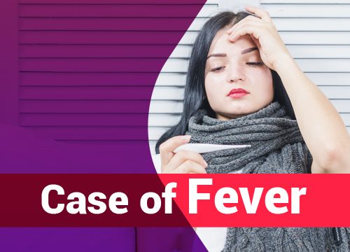 Case of Fever