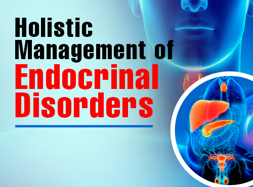 Holistic Management of Endocrinal Disorders