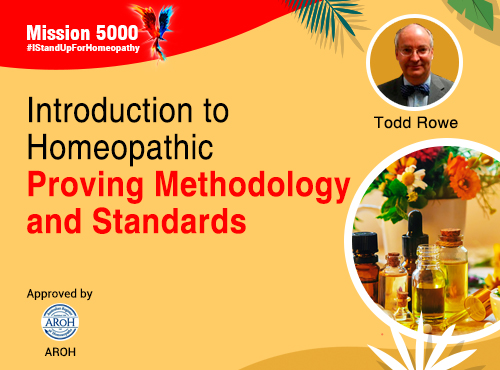 Introduction to Homeopathic Proving Methodology and Standards