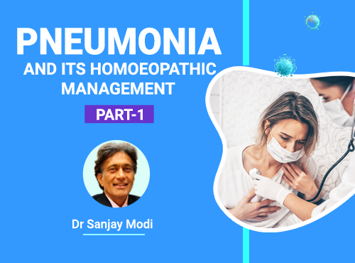 Pneumonia and Its Homeopathic Management - Part 1