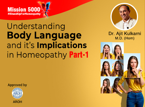 Understanding Body Language and its implications in Homeopathy - Part 1