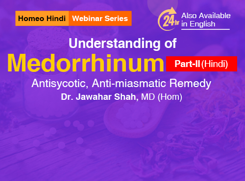 Understanding of Medorrhinum - Part 2 (Hindi Session)