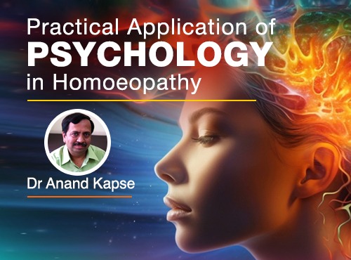 Practical Application of Psychology in Homoeopathy