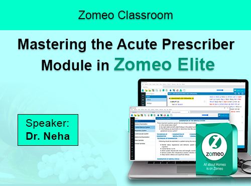 Mastering the Acute Prescriber Module in Zomeo Elite